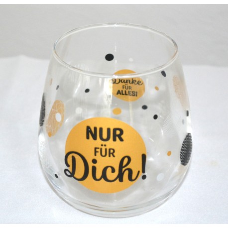 Glas mit Spruch "Nur für Dich"