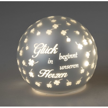 LED Deko Kugel weiß mit Spruch ... Glück beginnt ....